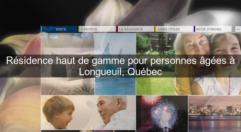 Résidence haut de gamme pour personnes âgées à Longueuil, Québec Résidence haut de gamme pour personnes âgées à Longueuil, Québec