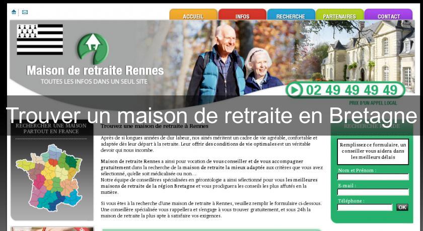 Trouver un maison de retraite en Bretagne Trouver un maison de retraite en Bretagne