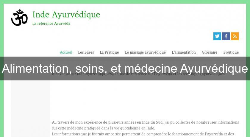 Alimentation, soins, et médecine Ayurvédique Alimentation, soins, et médecine Ayurvédique