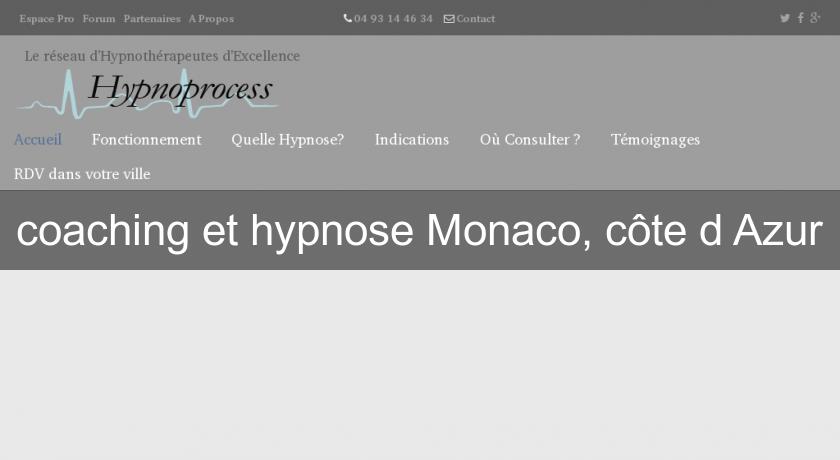 coaching et hypnose Monaco, côte d'Azur coaching et hypnose Monaco, côte d'Azur