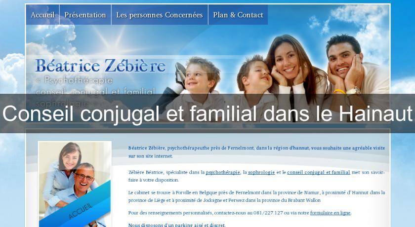 Conseil conjugal et familial dans le Hainaut Conseil conjugal et familial dans le Hainaut