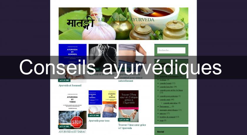 Conseils ayurvédiques Conseils ayurvédiques