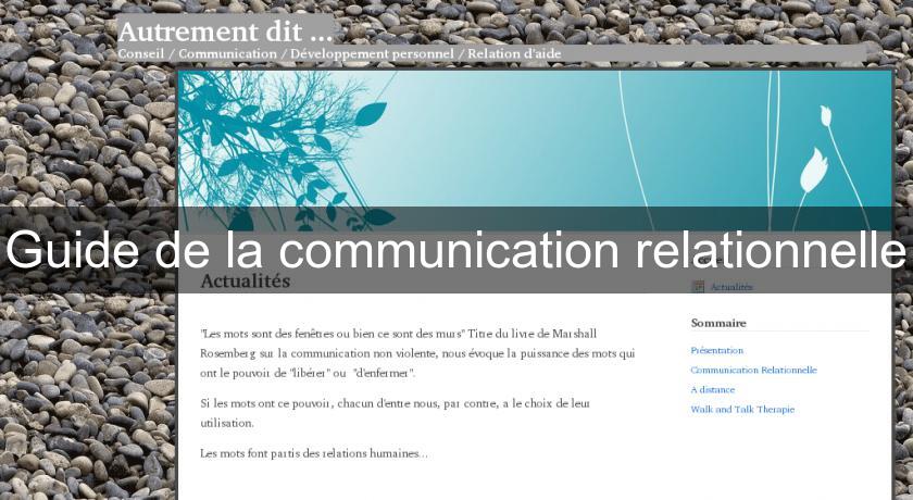 Guide de la communication relationnelle Guide de la communication relationnelle