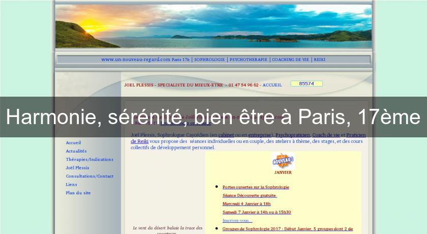 Harmonie, sérénité, bien être à Paris, 17ème Harmonie, sérénité, bien être à Paris, 17ème