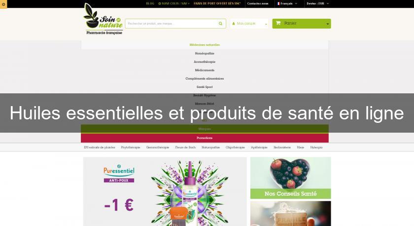 Huiles essentielles et produits de santé en ligne Huiles essentielles et produits de santé en ligne