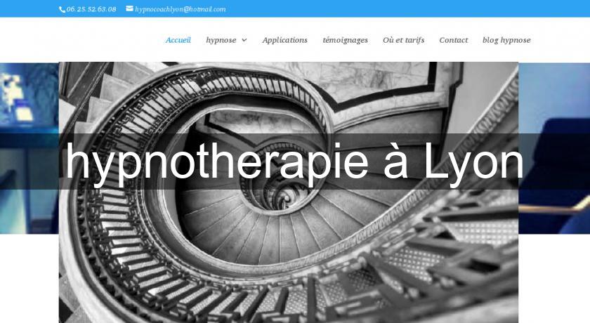 hypnotherapie à Lyon hypnotherapie à Lyon
