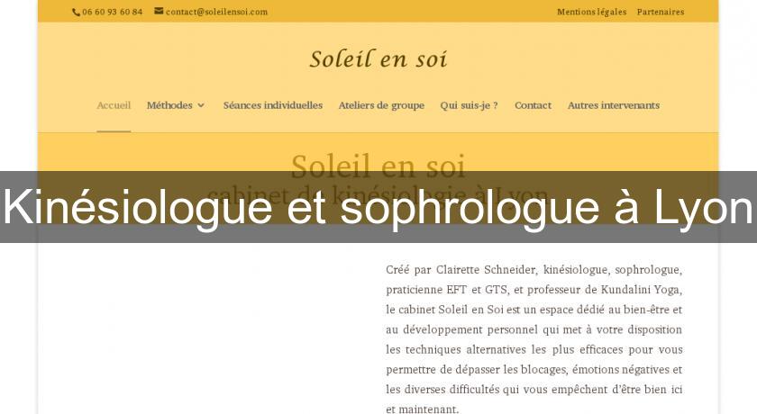 Kinésiologue et sophrologue à Lyon Kinésiologue et sophrologue à Lyon