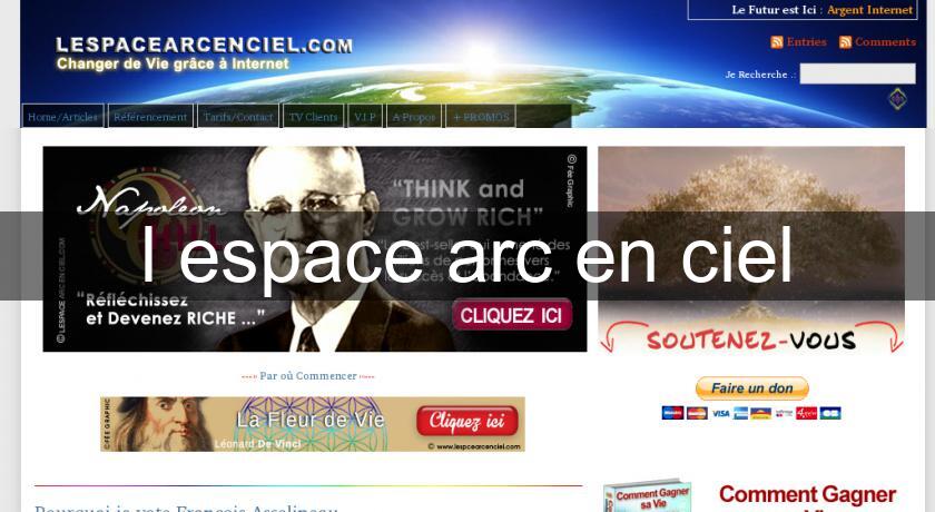 l espace arc en ciel l espace arc en ciel