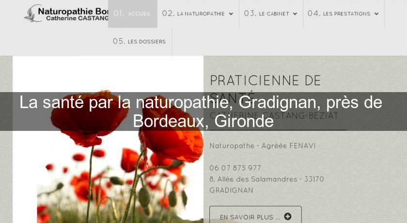 La santé par la naturopathie, Gradignan, près de Bordeaux, Gironde La santé par la naturopathie, Gradignan, près de Bordeaux, Gironde