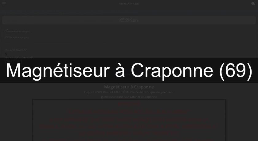 Magnétiseur à Craponne (69) Magnétiseur à Craponne (69)