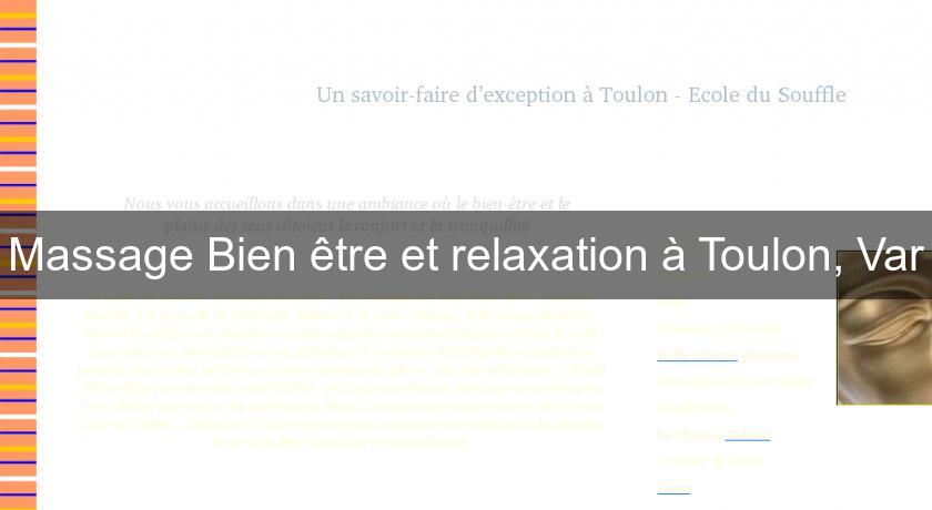 Massage Bien être et relaxation à Toulon, Var Massage Bien être et relaxation à Toulon, Var