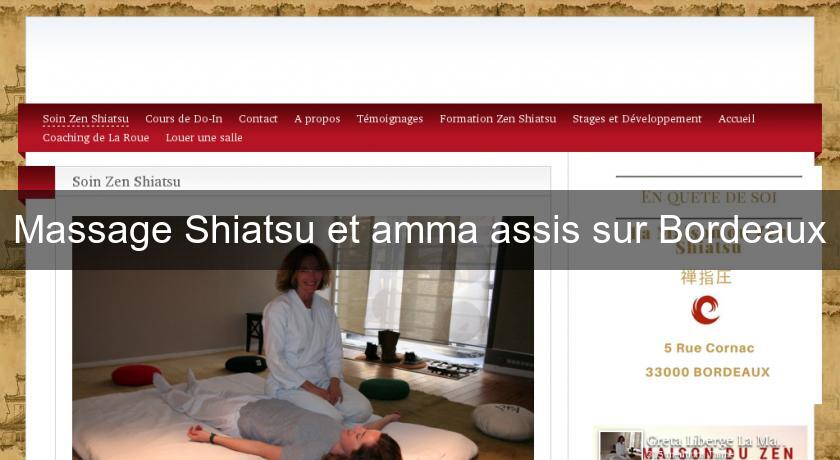 Massage Shiatsu et amma assis sur Bordeaux Massage Shiatsu et amma assis sur Bordeaux