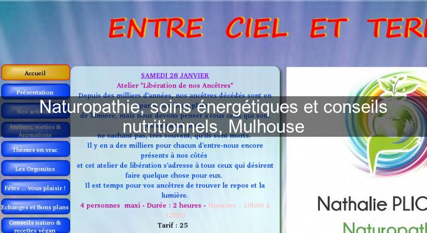 Naturopathie, soins énergétiques et conseils nutritionnels, Mulhouse Naturopathie, soins énergétiques et conseils nutritionnels, Mulhouse