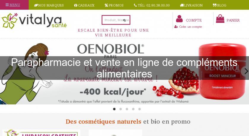 Parapharmacie et vente en ligne de compléments alimentaires Parapharmacie et vente en ligne de compléments alimentaires