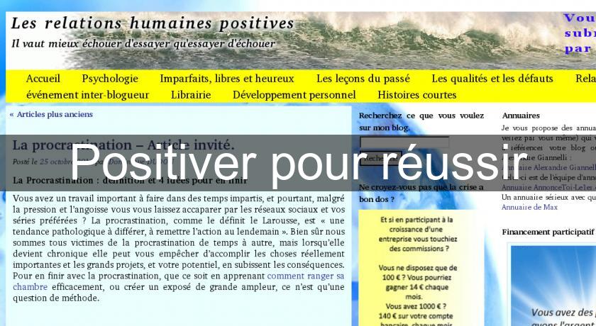 Positiver pour réussir Positiver pour réussir