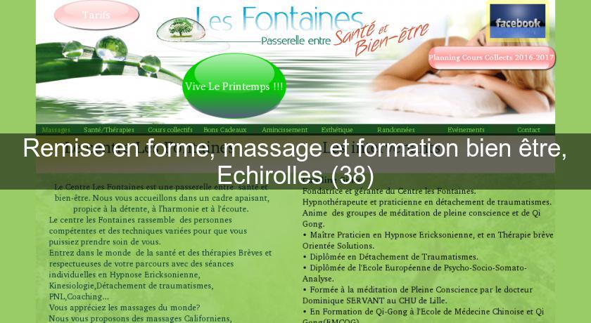 Remise en forme, massage et formation bien être, Echirolles (38) Remise en forme, massage et formation bien être, Echirolles (38)