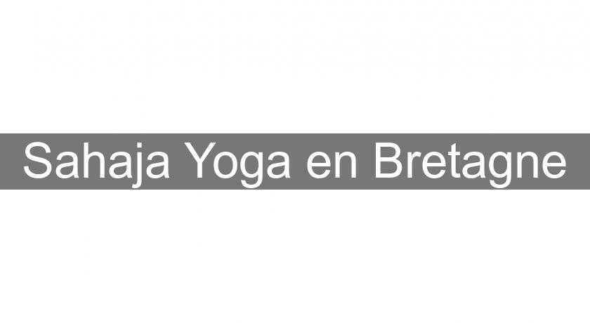 Sahaja Yoga en Bretagne Sahaja Yoga en Bretagne