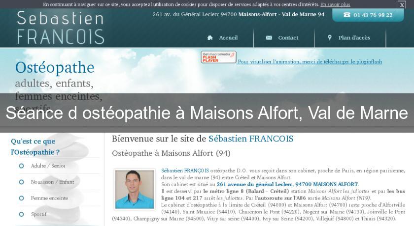Séance d'ostéopathie à Maisons Alfort, Val de Marne Séance d'ostéopathie à Maisons Alfort, Val de Marne