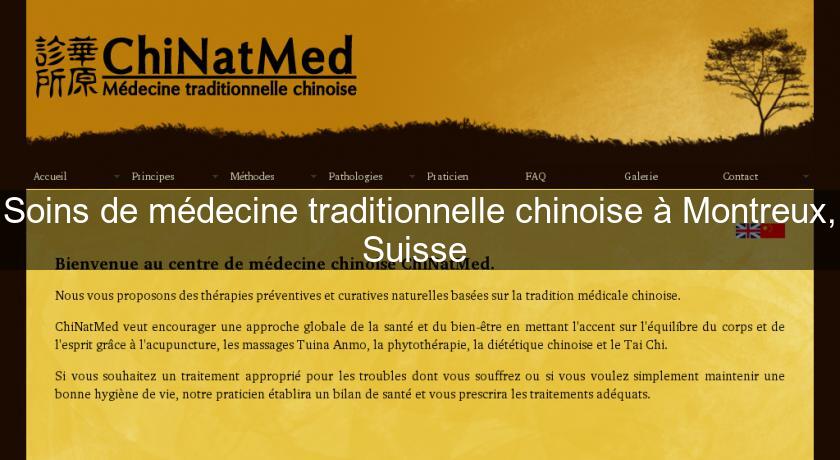 Soins de médecine traditionnelle chinoise à Montreux, Suisse Soins de médecine traditionnelle chinoise à Montreux, Suisse