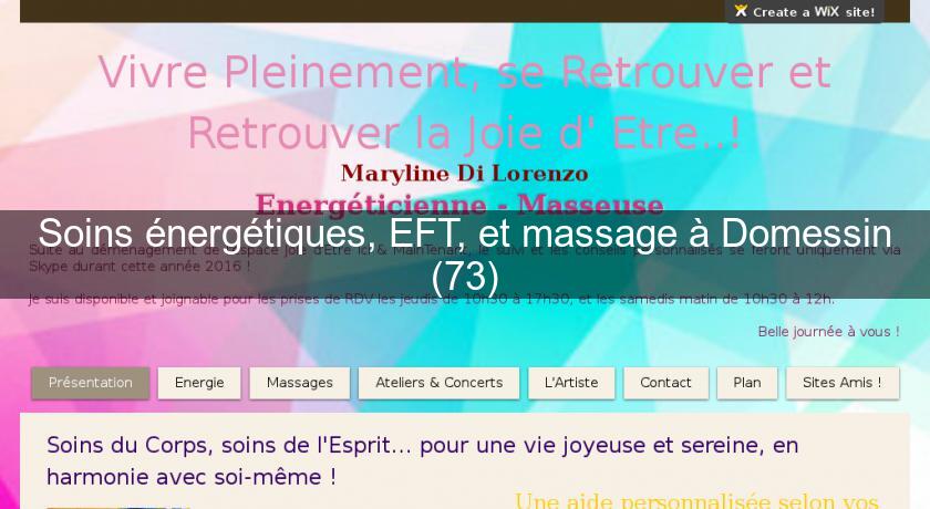 Soins énergétiques, EFT, et massage à Domessin (73) Soins énergétiques, EFT, et massage à Domessin (73)