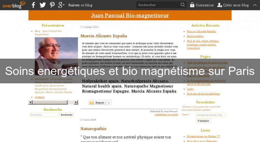Soins energétiques et bio magnétisme sur Paris Soins energétiques et bio magnétisme sur Paris