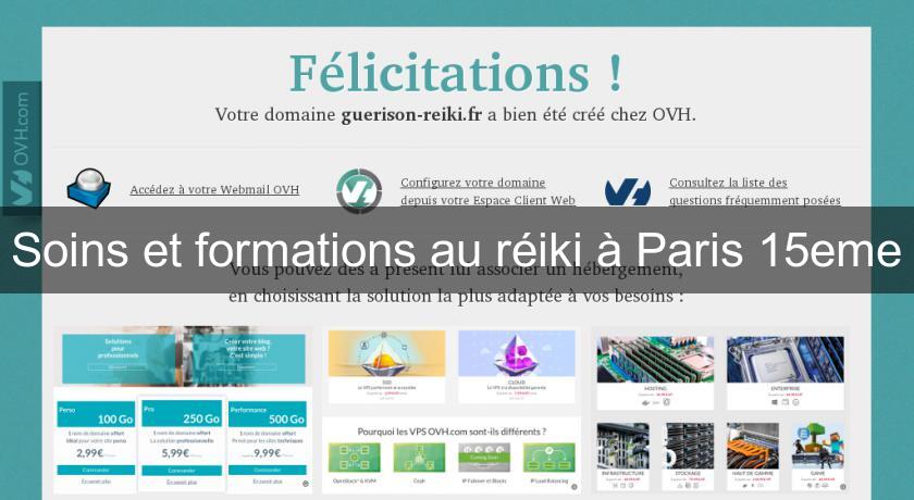 Soins et formations au réiki à Paris 15eme Soins et formations au réiki à Paris 15eme