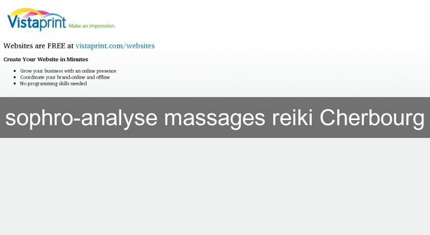 sophro-analyse massages reiki Cherbourg sophro-analyse massages reiki Cherbourg