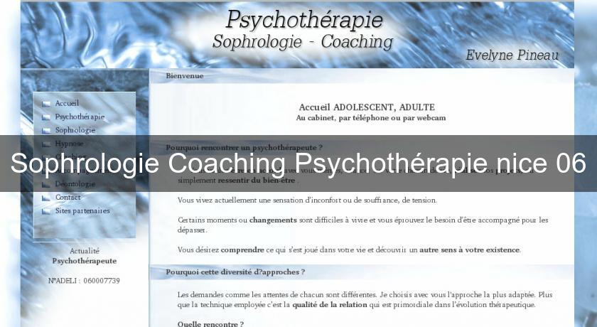 Sophrologie Coaching Psychothérapie nice 06 Sophrologie Coaching Psychothérapie nice 06