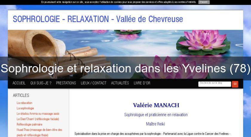 Sophrologie et relaxation dans les Yvelines (78) Sophrologie et relaxation dans les Yvelines (78)