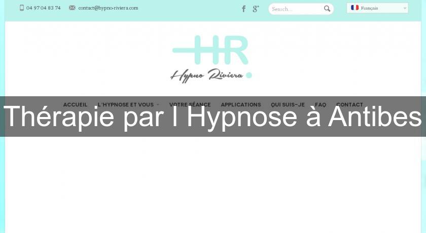 Thérapie par l'Hypnose à Antibes Thérapie par l'Hypnose à Antibes