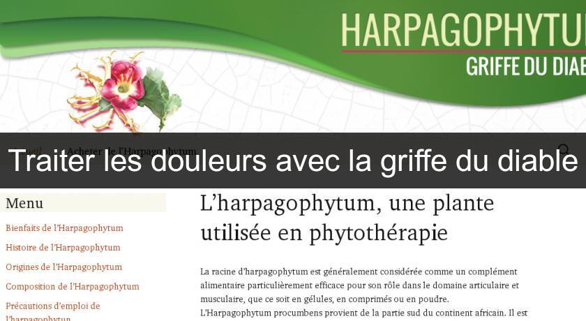 Traiter les douleurs avec la griffe du diable Traiter les douleurs avec la griffe du diable