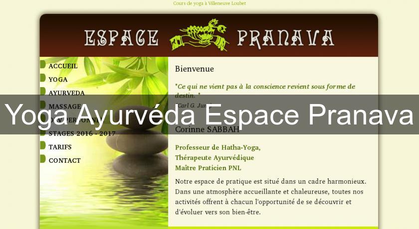 Yoga Ayurvéda Espace Pranava Yoga Ayurvéda Espace Pranava