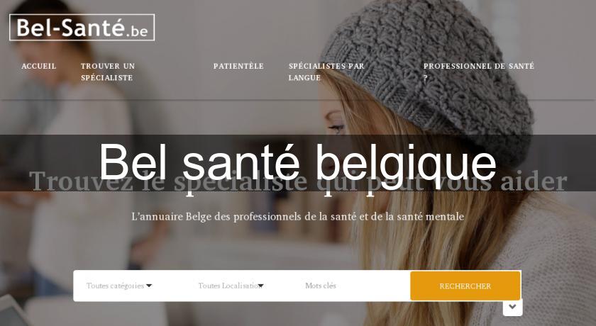 Bel santé belgique Bel santé belgique