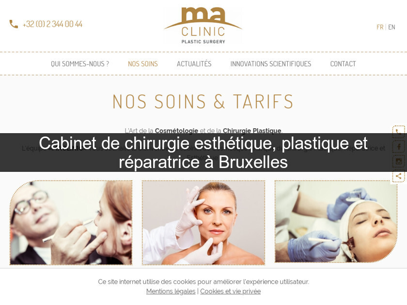 Cabinet de chirurgie esthétique, plastique et réparatrice à Bruxelles Cabinet de chirurgie esthétique, plastique et réparatrice à Bruxelles