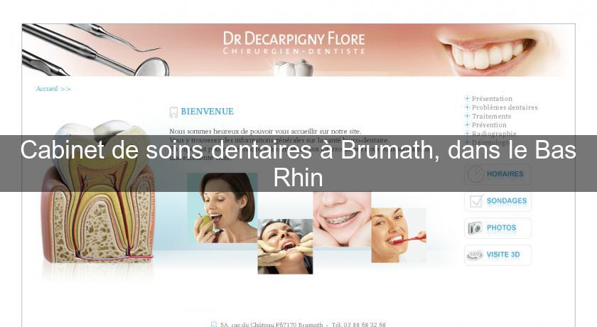Cabinet de soins dentaires à Brumath, dans le Bas Rhin Cabinet de soins dentaires à Brumath, dans le Bas Rhin