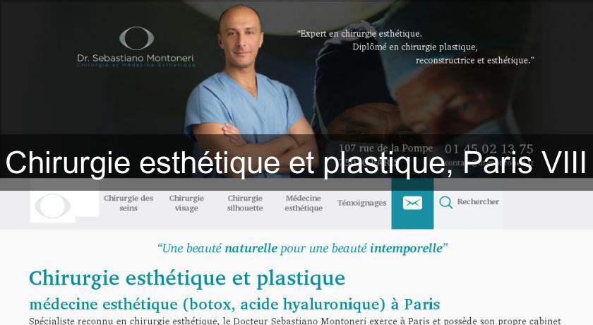 Chirurgie esthétique et plastique, Paris VIII Chirurgie esthétique et plastique, Paris VIII