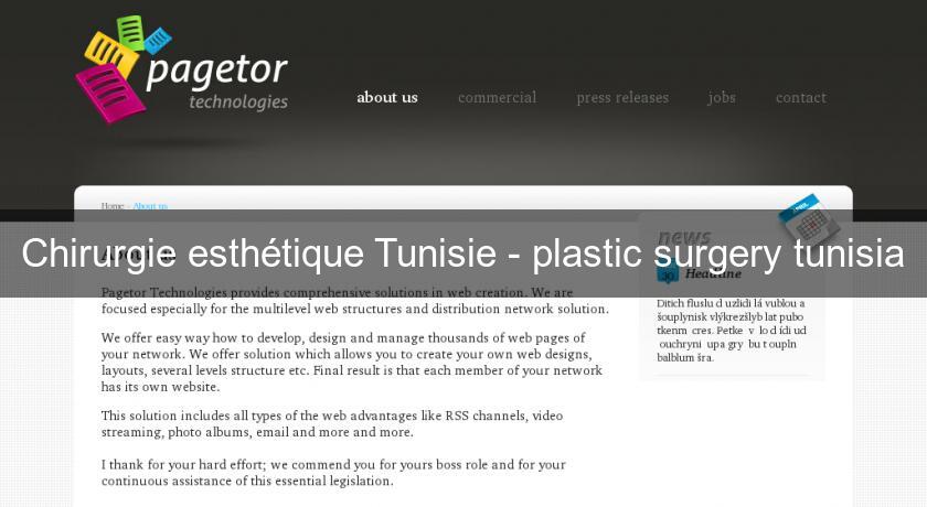 Chirurgie esthétique Tunisie - plastic surgery tunisia Chirurgie esthétique Tunisie - plastic surgery tunisia