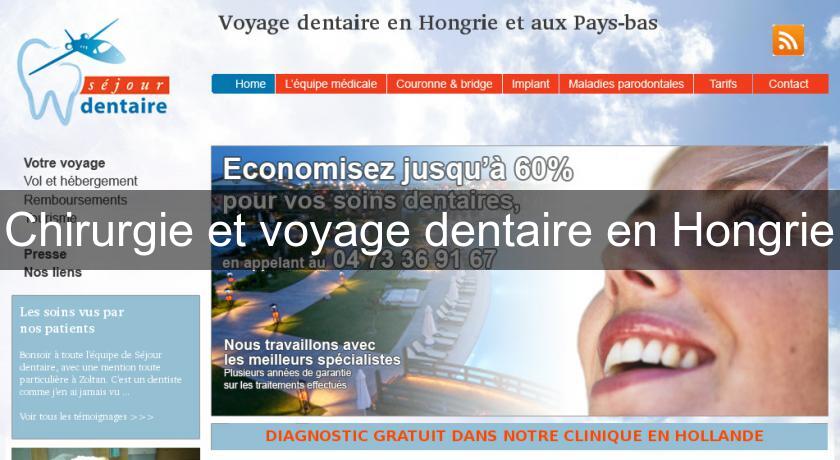 Chirurgie et voyage dentaire en Hongrie Chirurgie et voyage dentaire en Hongrie