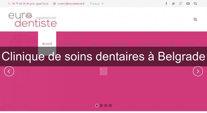 Clinique de soins dentaires à Belgrade Clinique de soins dentaires à Belgrade