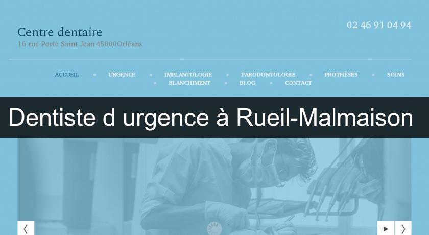 Dentiste d'urgence à Rueil-Malmaison Dentiste d'urgence à Rueil-Malmaison