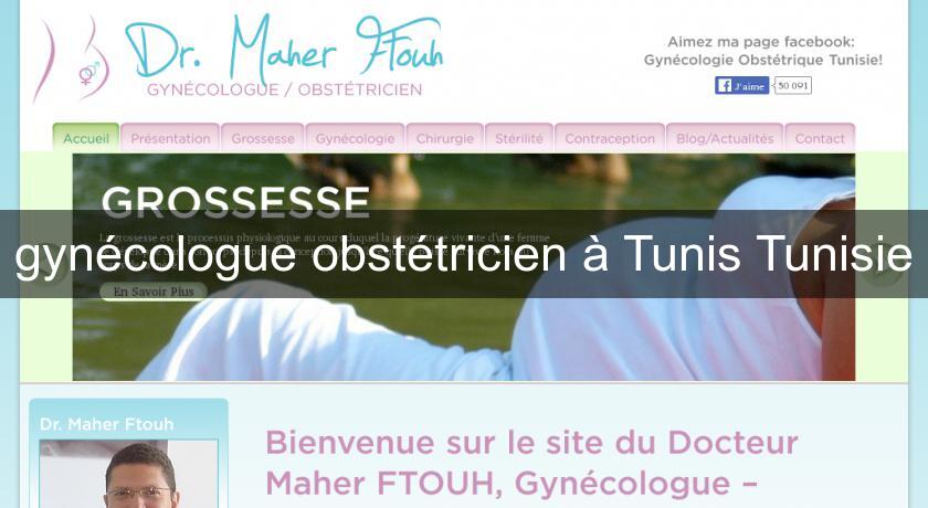 gynécologue obstétricien à Tunis Tunisie gynécologue obstétricien à Tunis Tunisie