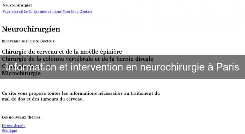 Information et intervention en neurochirurgie à Paris Information et intervention en neurochirurgie à Paris