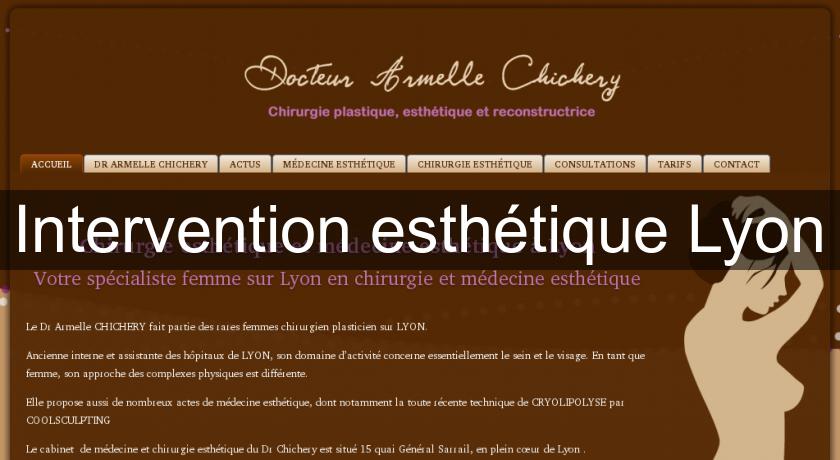 Intervention esthétique Lyon Intervention esthétique Lyon