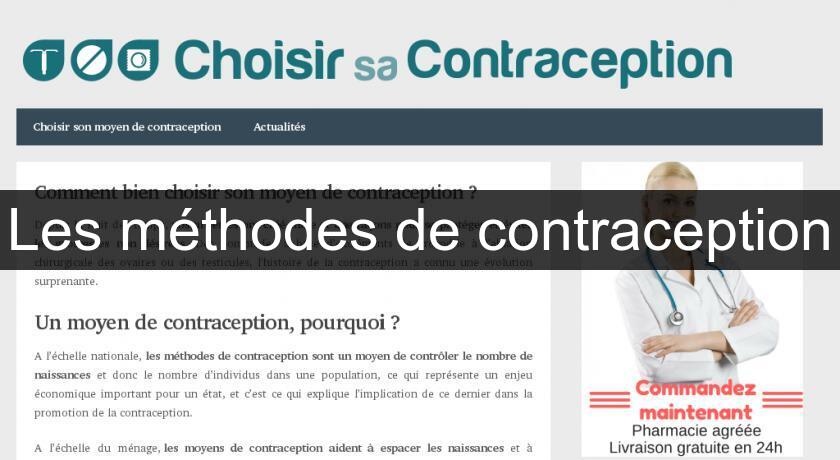 Les méthodes de contraception Les méthodes de contraception