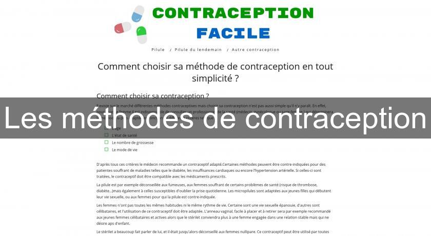 Les méthodes de contraception Les méthodes de contraception