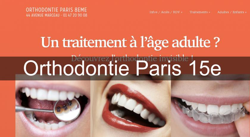 Orthodontie Paris 15e Orthodontie Paris 15e