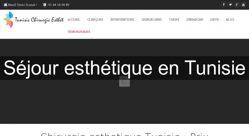 Séjour esthétique en Tunisie Séjour esthétique en Tunisie