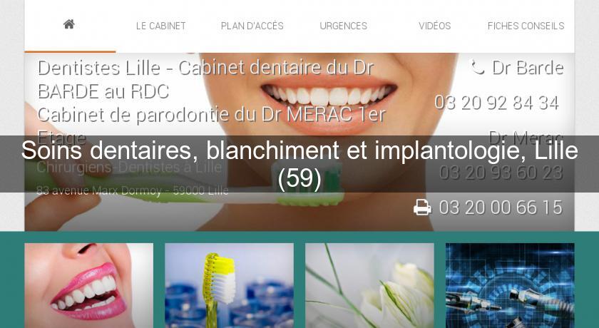 Soins dentaires, blanchiment et implantologie, Lille (59) Soins dentaires, blanchiment et implantologie, Lille (59)