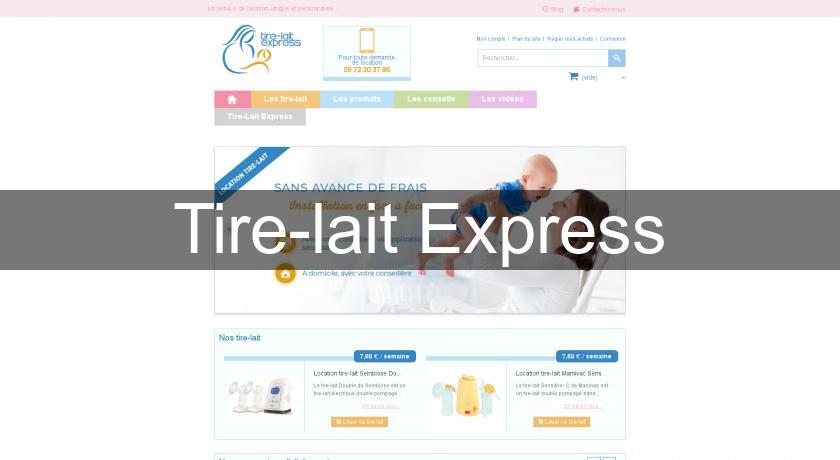 Tire-lait Express Tire-lait Express