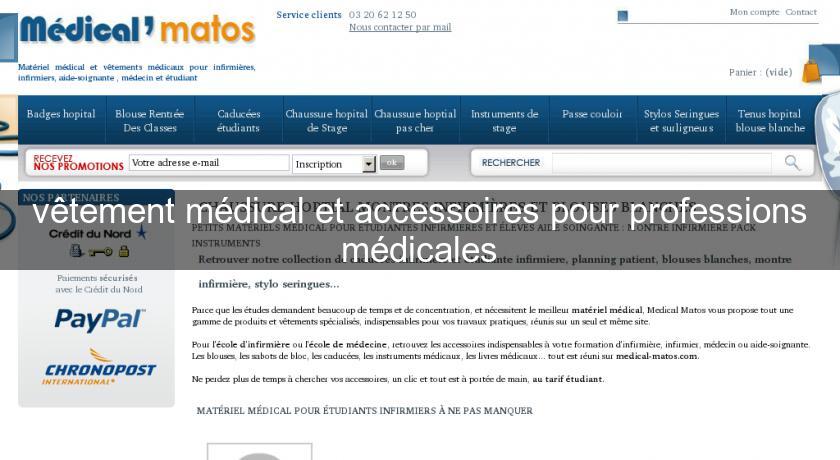 vêtement médical et accessoires pour professions médicales vêtement médical et accessoires pour professions médicales